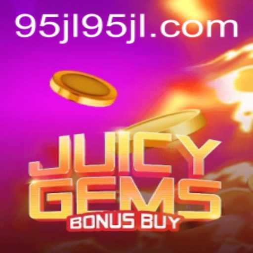 Exploring JuicyGemsBonusBuy: A Detailed Overview